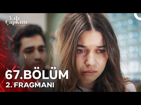 Yalı Çapkını 67. Bölüm 2. Fragmanı | Sen Bunu Kaldıramazsın!