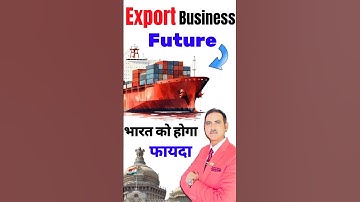 Future of export business in india I future of import export business I rajeevsaini #export #shorts