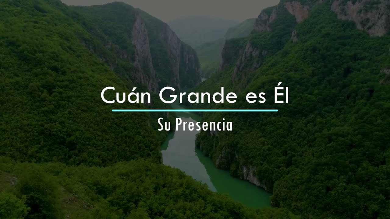 Cuán Grande es Él [Crystal Lewis] / Su Presencia / Pista con letra y