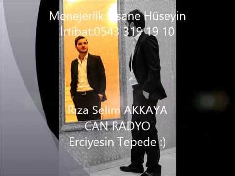 Rıza Selim AKKAYA & Erciyesin Tepede &CAN RADYO