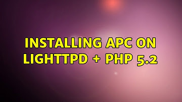 Ubuntu: Installing APC on lighttpd + php 5.2