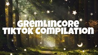 gremlincore tiktoks #1