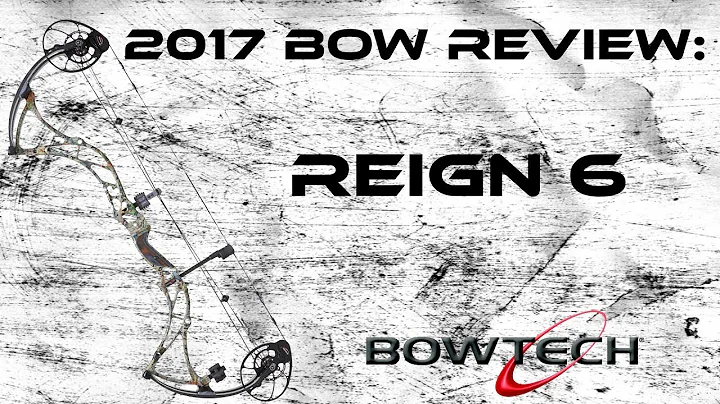 2017 Bow Review: Bowtech Reign 6