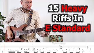 15 HEAVY Riffs In E Standard (with Tabs)