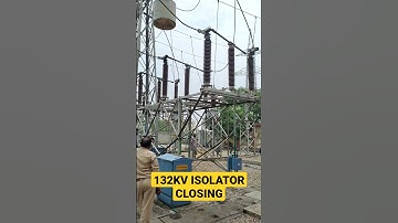 132KV Isolator closing operation at 132/66/33KV s/stn. II #shorts