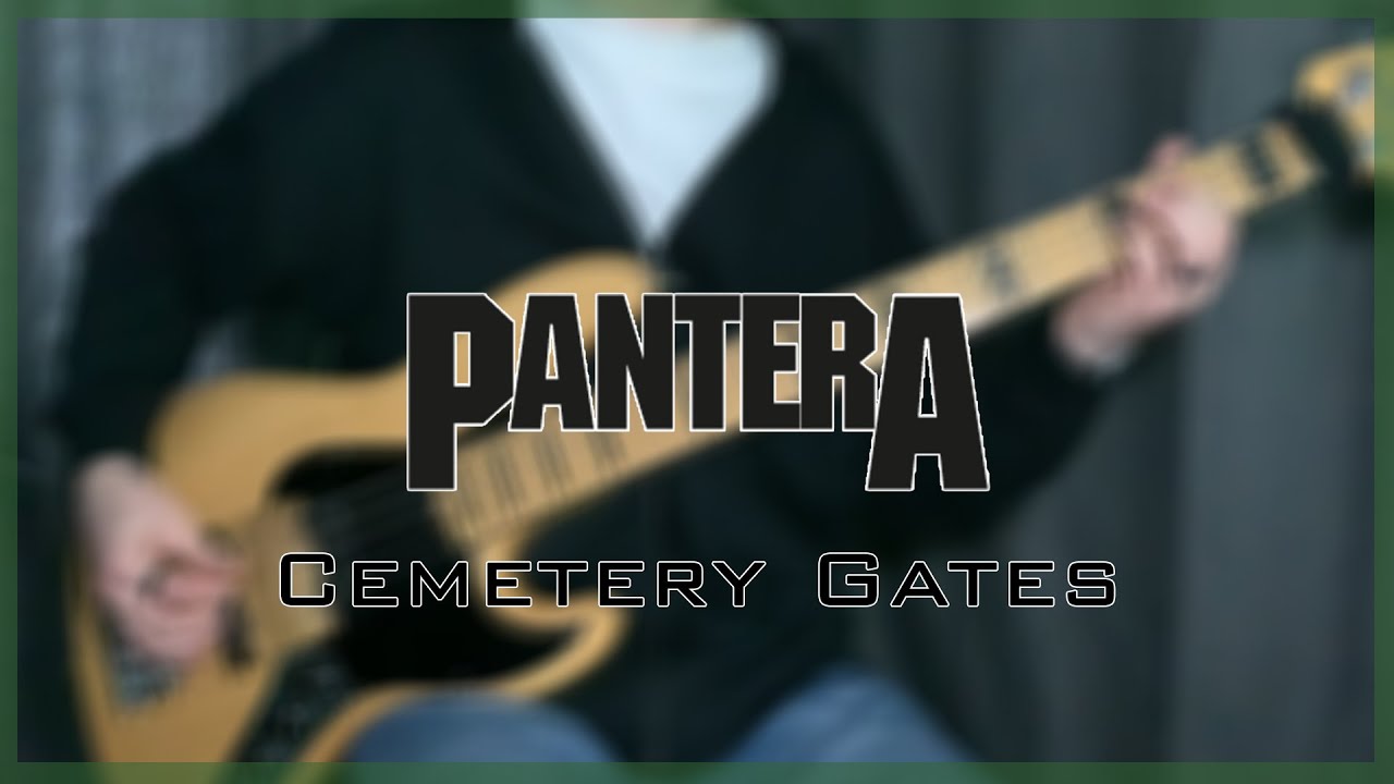 Pantera - Cemetery Gates (Bass cover)
