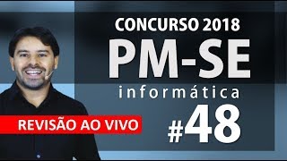 Revisão PM SE Concurso 2018 - Aula 48 de Informática screenshot 4