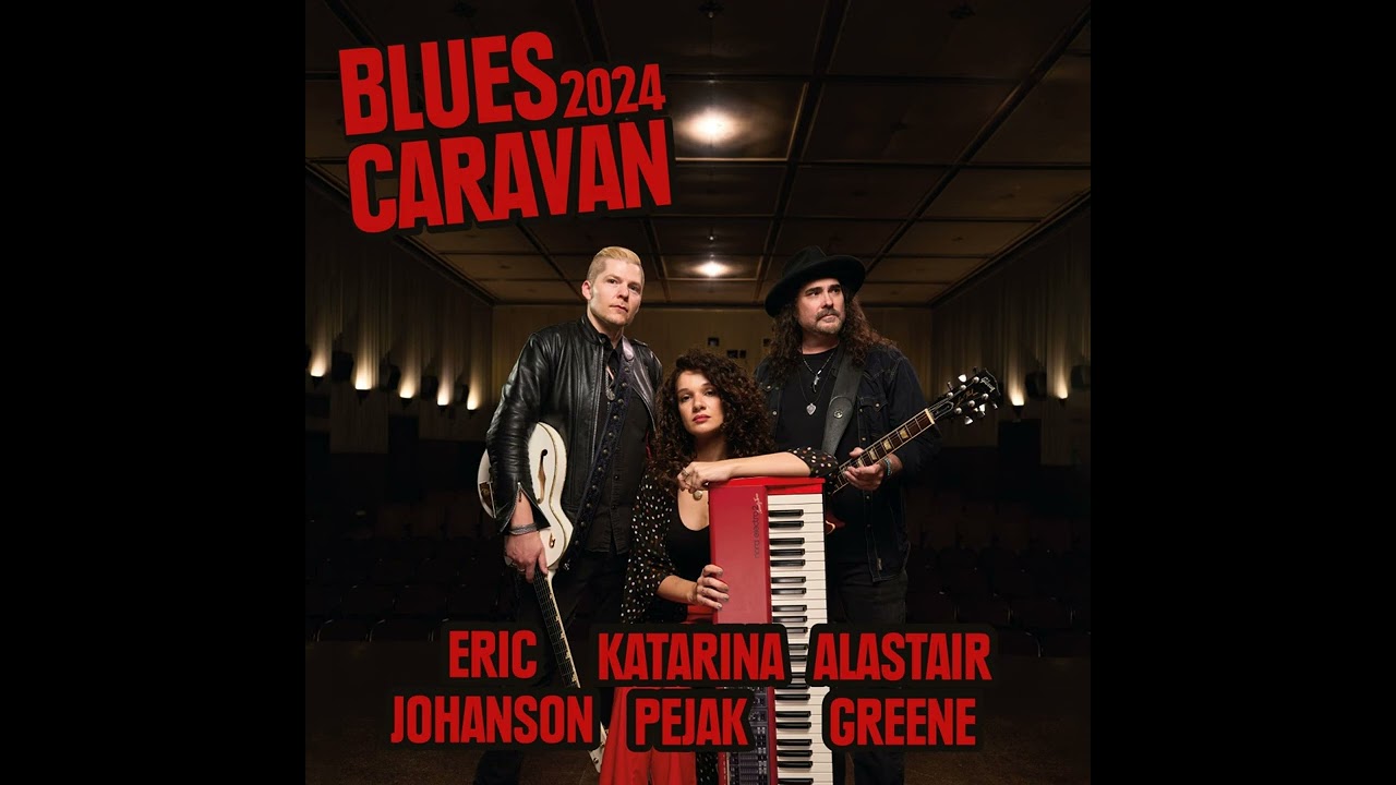 Alastair Greene · Eric Johanson · Katarina Pejak Am I to Blame Blues Caravan 2024 Live