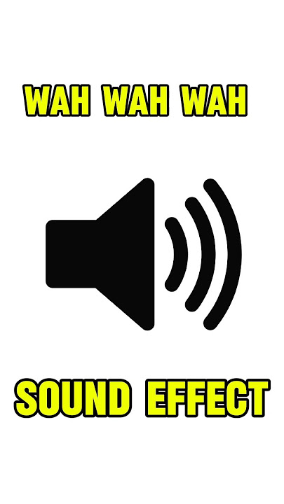 Wah Wah Wah Sound Effect #trending #funny #memes