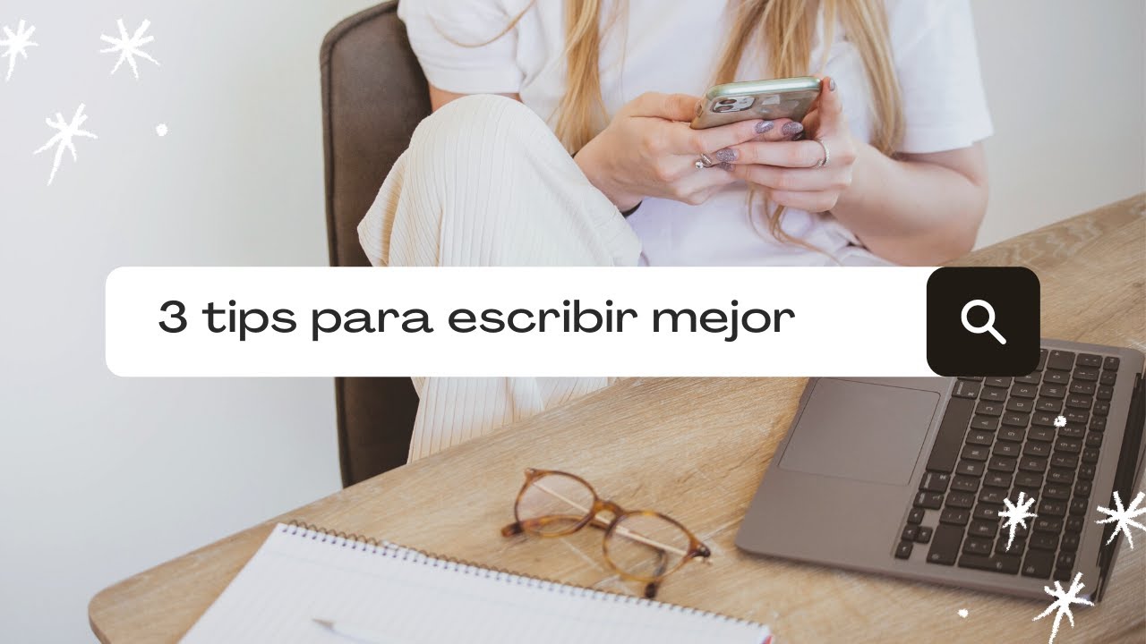 3 TIPS PARA ESCRIBIR MEJOR: cómo tener éxito gracias al copywriting ...