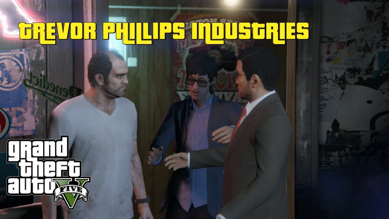 GTA V #17 - TREVOR PHILLIPS INDUSTRIES - YouTube