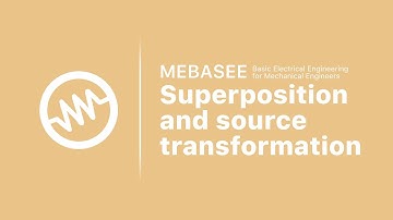 MEBASEE: Superposition and source transformation