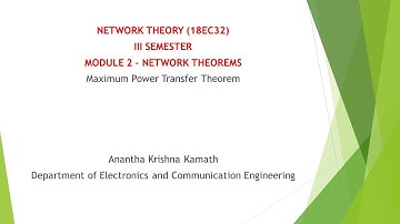 VTU NT (18EC32) M2 L3 Maximum Power Transfer Theorem