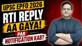 Epfo 2026 Rti Reply | Notification Kab Ayega? Upsc Epfo 2026 Latest Update