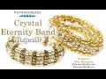 Crystal Eternity Band (Ring)- DIY Jewelry Making Tutorial by PotomacBeads