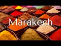  explore marrakech imperial city of morocco by one minute city