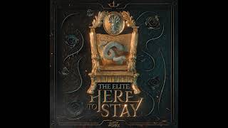 The Elite - Here To Stay (Extended Mix)