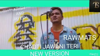 CHADTI JAWANI TERI NEW VERSION (RAWMATS SONG) (TS SERIES) CHADTI JAWANI TERI NEW VERSION (RAWMATS SONG) (TS SERIES)