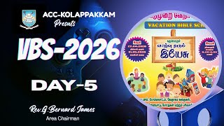 ❤️GS Media-ACC-Kolappakkam,VBS-2026,DAY-5❤️