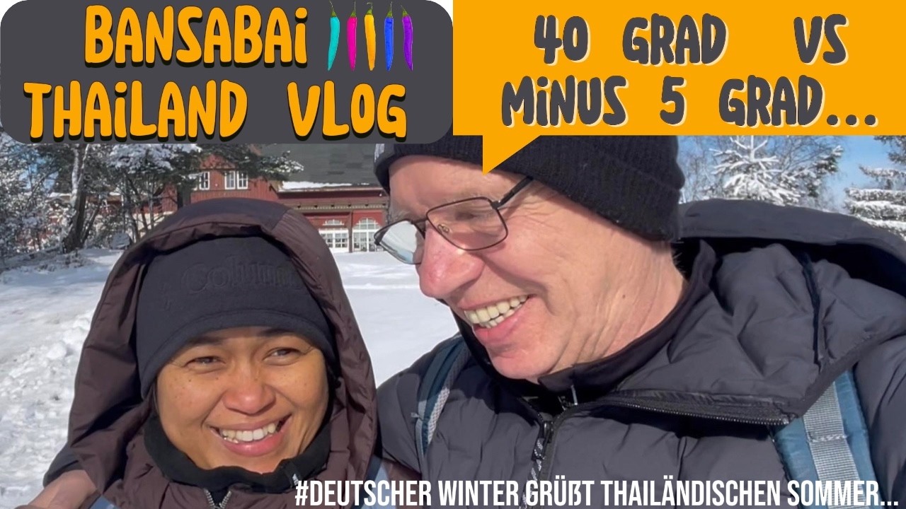 So muß Winter sein ... · 🇹🇭 · Thailand I VLOG 123