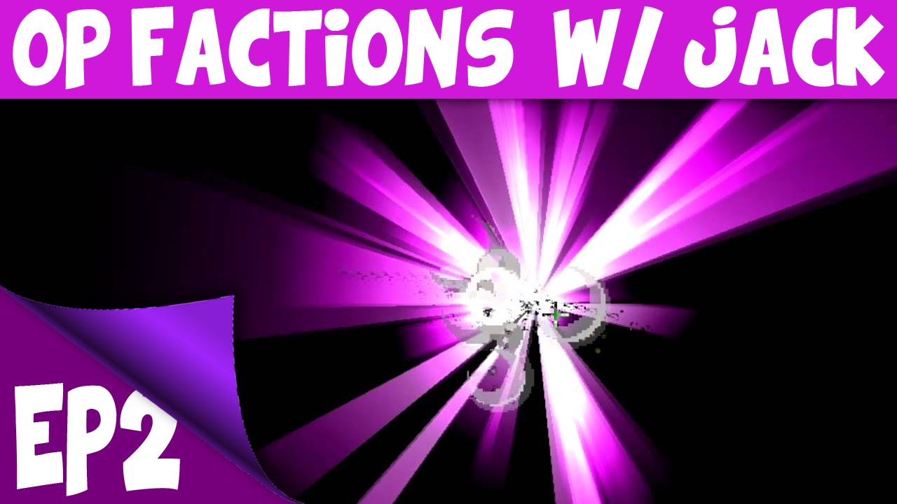 Minecraft OP Factions Server EP2 w/ Jack ENDERDRAGON FIGHT (Minecraft OP Factions Lets Play)