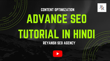 Advance SEO tutorial in Hindi - Part 5 ( Content Optimization, Image Optimization and Yoast SEO )