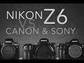 Nikon Z6 Vs Sony A7iii