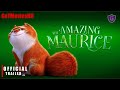 The amazing maurice official trailer 2023 new  getmovies.