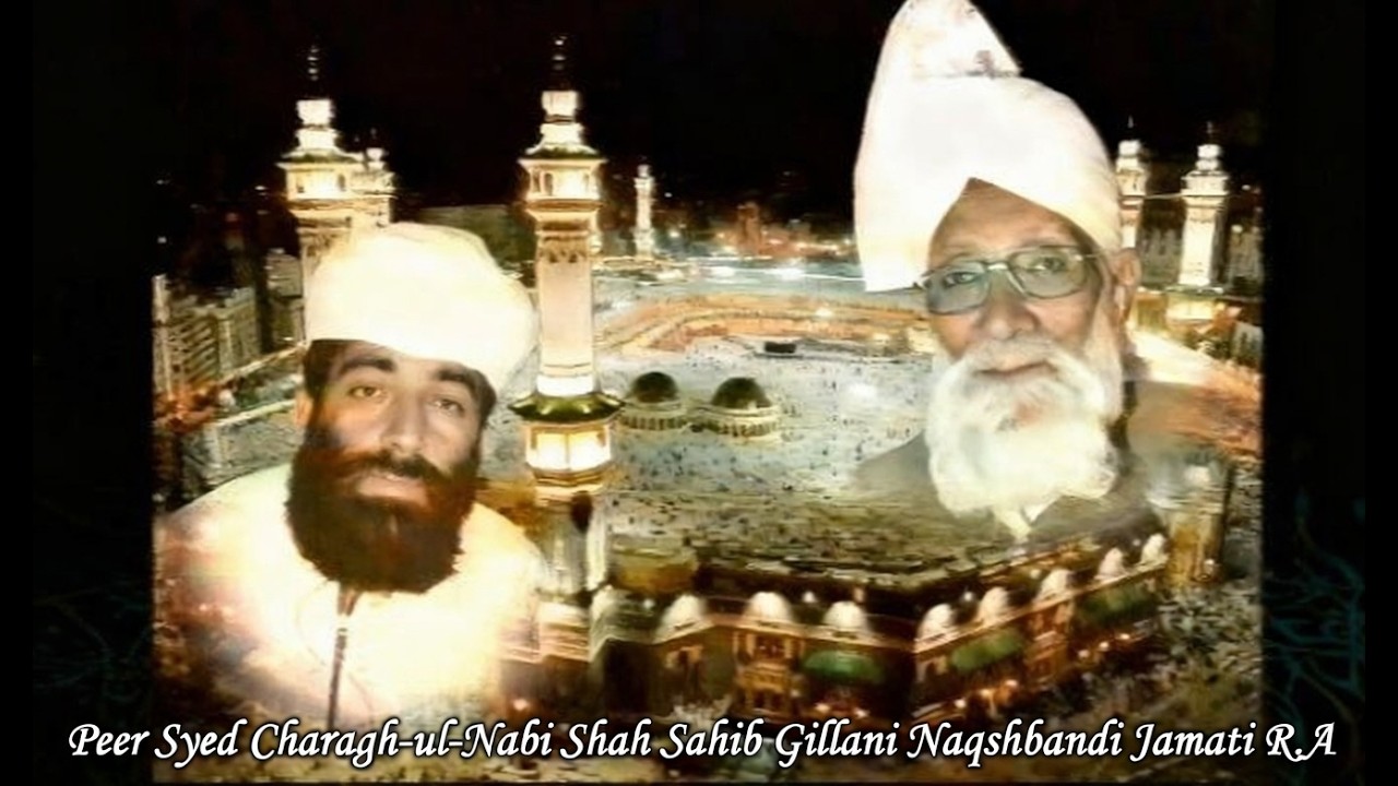 Oldest Video of Syed Charag ul Nabi Shah Sahib