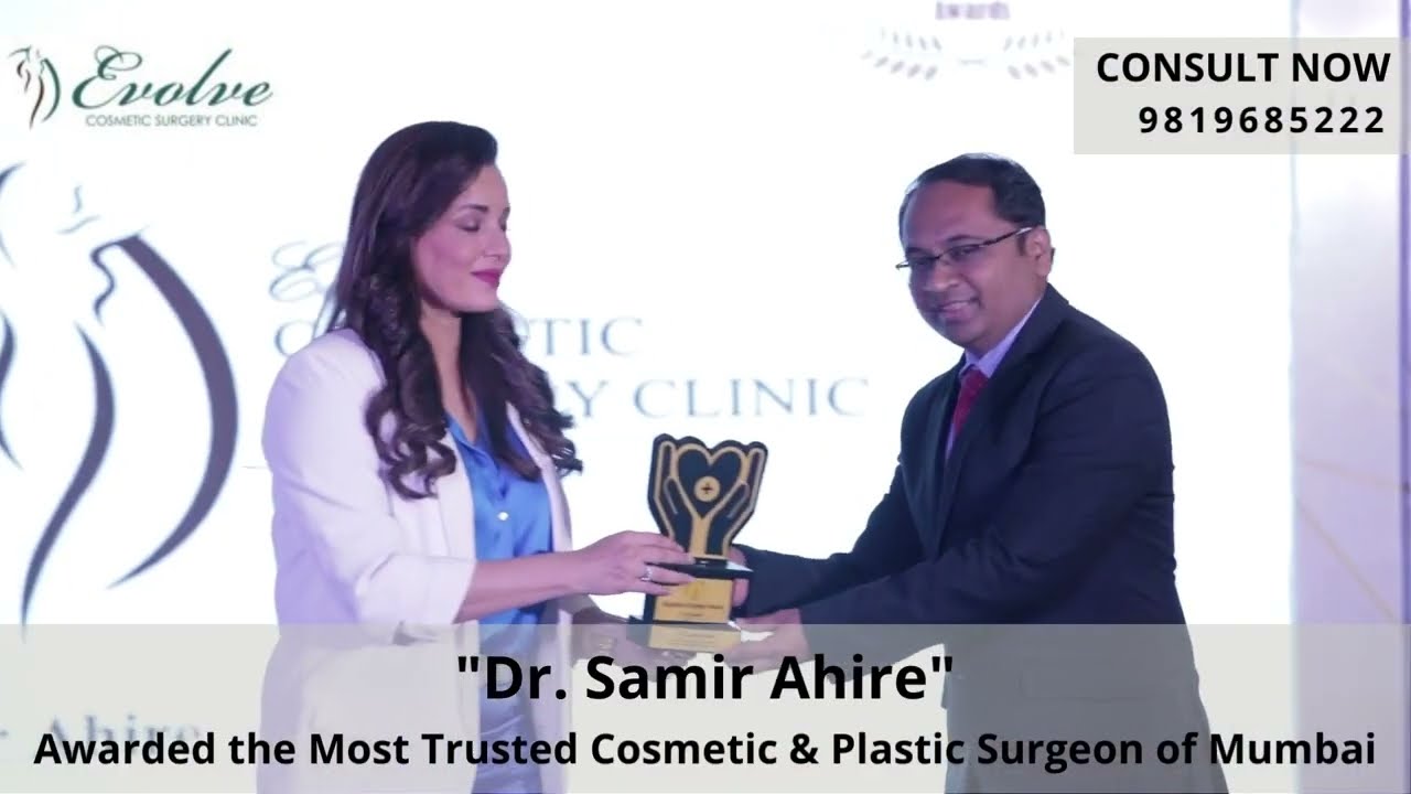 Evolve Cosmetic Clinic - Dr. Samir Ahire - Most Trusted Cosmetic & Plastic Surgeon in Mumbai