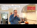 Exchange sandwich 1918 on sandwiches of history