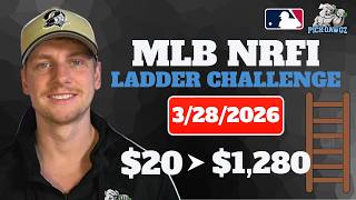 MLB Picks & Predictions For Today 3/28/2026 - NRFI Ladder Challenge