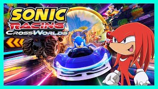 Knuckles plays Sonic Racing Crossworlds LIVE!