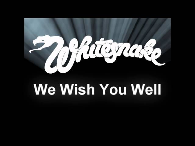 Whitesnake - We Wish You Well