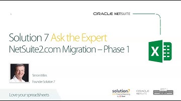 NetSuite2 Migration | Solution 7 Ask the Expert April 2025