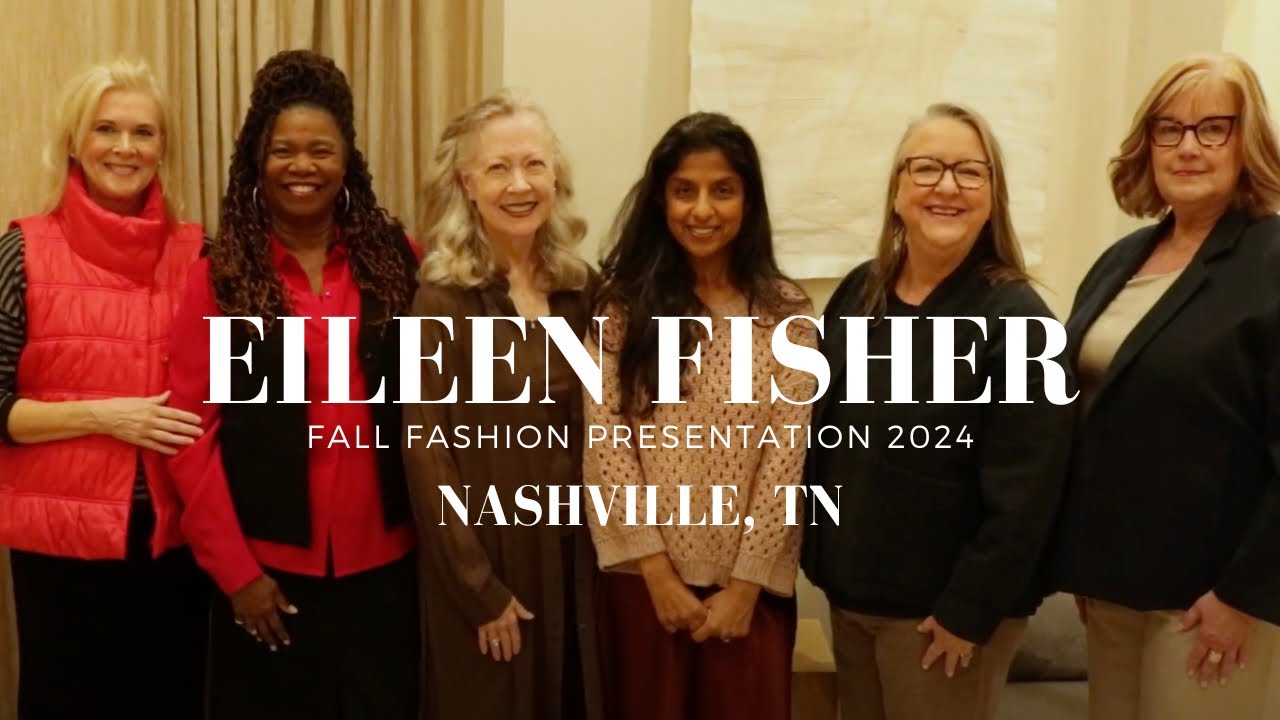 EILEEN FISHER Nashville Fall Fashion Presentation 2024