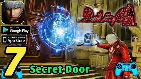 Devil May Cry Peak Of Combat | Secret Door | Gameplay Walkthrough (Android/iOS) Part 7