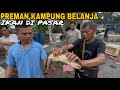 Pertama Kali Preman Kampung Wak Miskun Dan Iwan Belanja Di Pasar! Inilah Yang Terjadi!