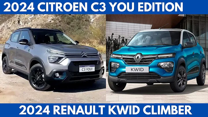 New 2024 Citroen C3 YOU Edition Vs. 2024 Renault Kwid Climber Comparison A Comparative Analysis