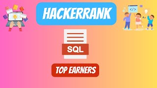 HackerRank SQL Solution || #33 Top Earners || #youtubevideo Profile