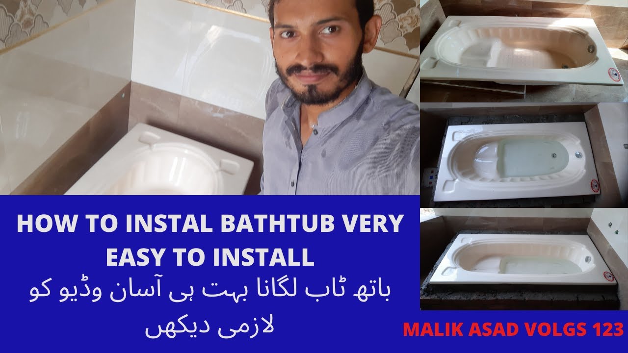 HOW TO INSTALL BATHTUB IN A BATHROOM URDU HINDI MALIK ASAD VLOGS
