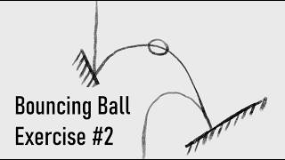 Bouncing Ball Exercise #2 – Multiple Surface Collisions