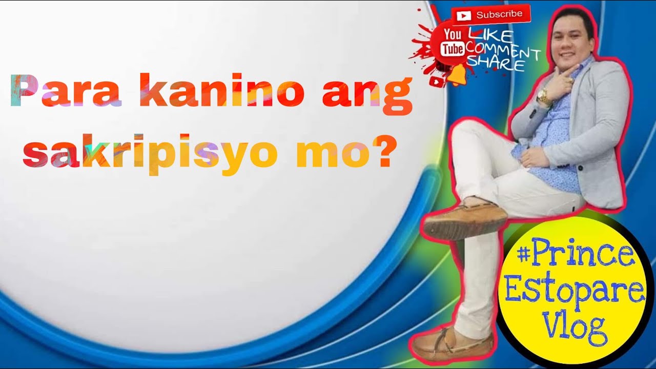 Para kanino ang sakripisyo mo??? - YouTube