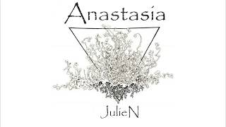 Watch Julien Anastasia video