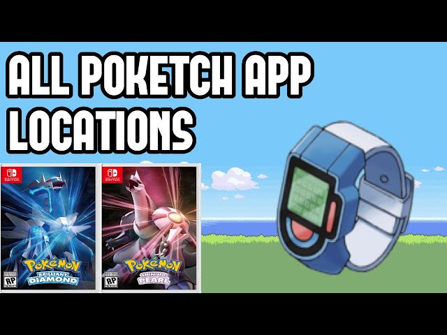 Pokémon Brilliant Diamond & Shining Pearl Pokétch - All The Apps