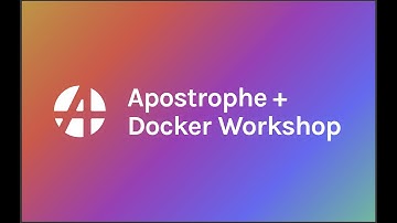 ApostropheCMS + Docker Workshop