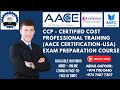 Certified Cost Professional (CCP) Introduction Classes #AACE #ccp #Cost