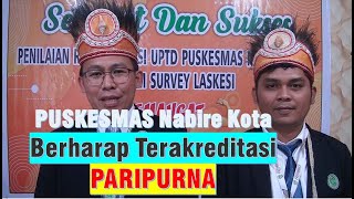 Berharap Paripurna Puskesmas Nabire Kota Reakreditasi