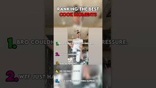 ranking cook moments...