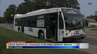 MSU spring break changes CATA bus routes and schedules